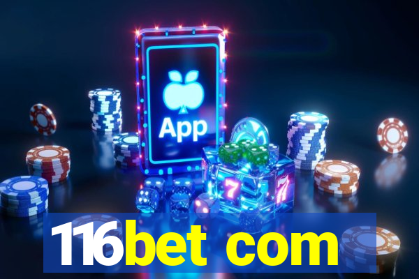 116bet com